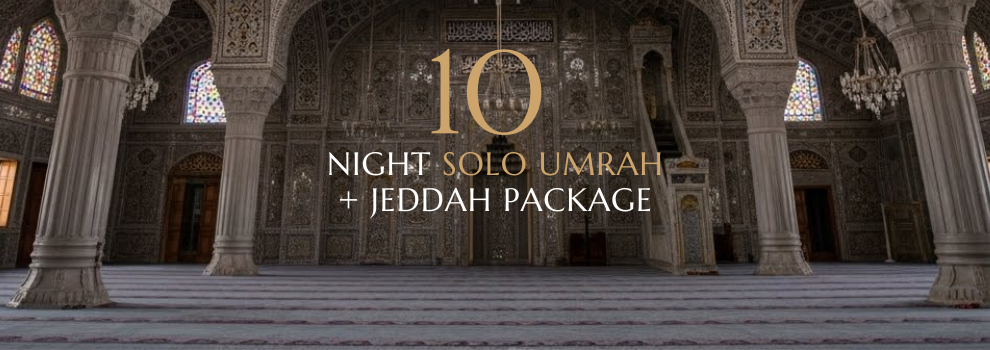 10 NIGHT SOLO UMRAH PACKAGE