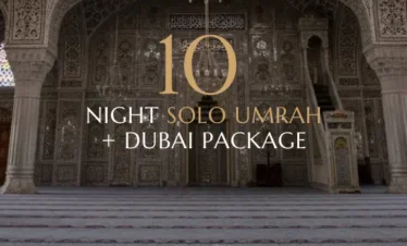 10 Night Solo Umrah plus Dubai Package combining spiritual pilgrimage with leisure travel.