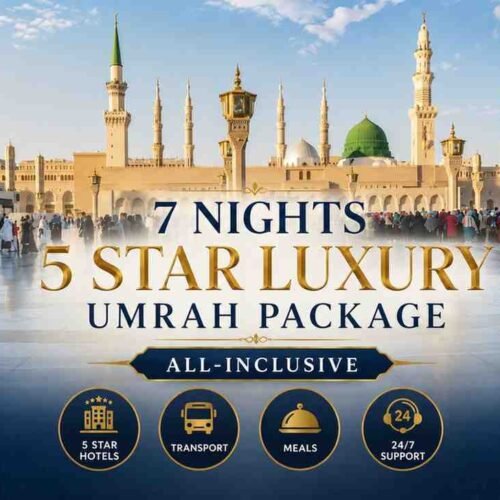 7 Nights 5 Star Luxury Umrah Package