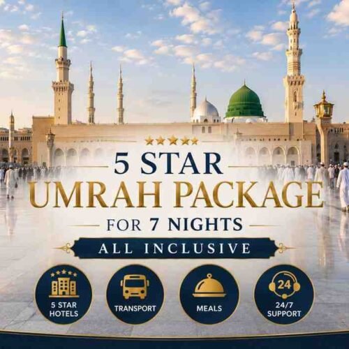 5 star Umrah Package for 7 nights – All Inclusive