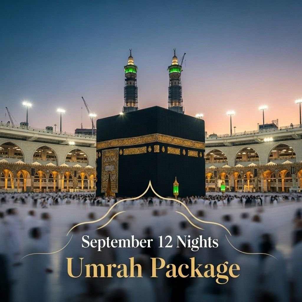 September 12 Nights Umrah Package