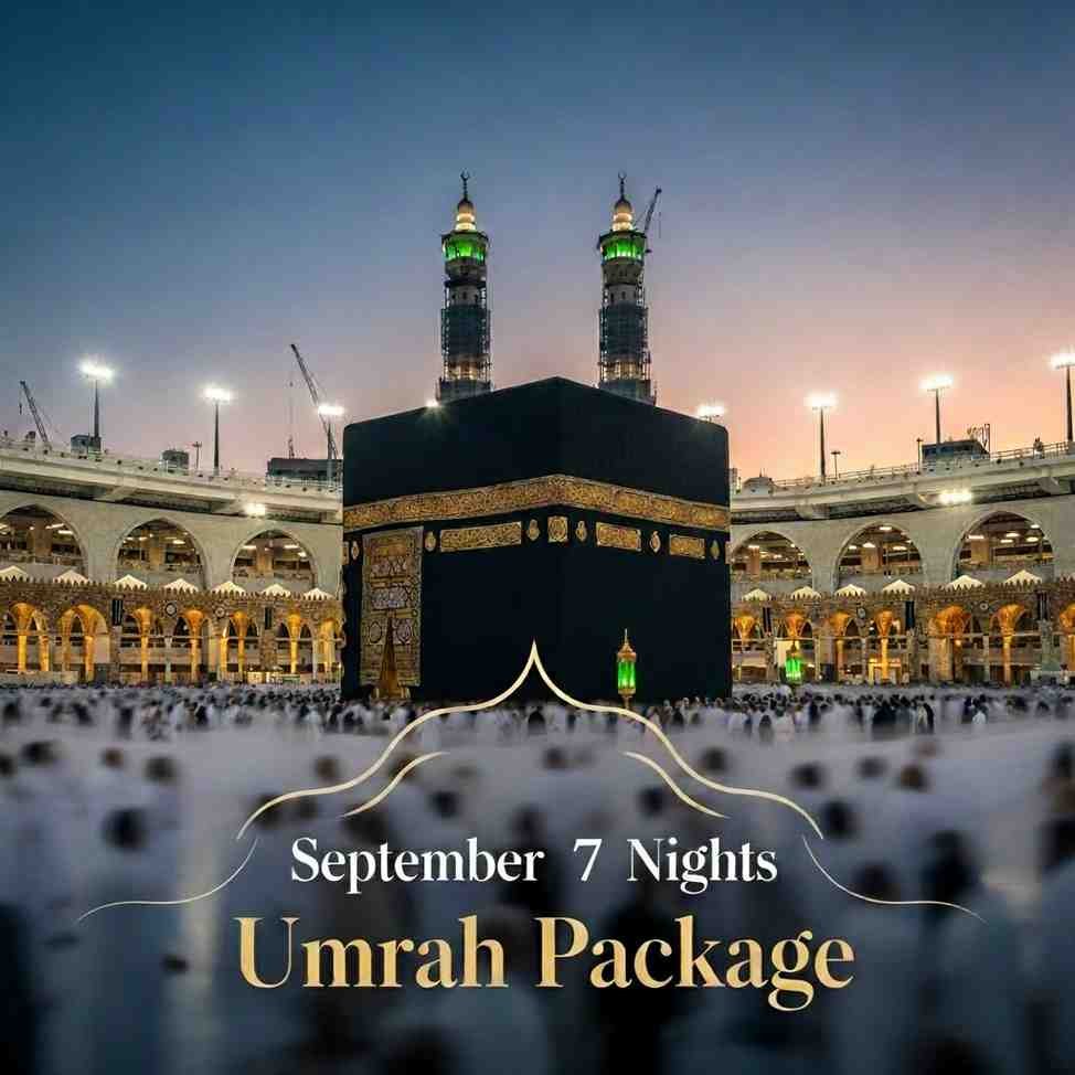 September 7 Nights Umrah Package